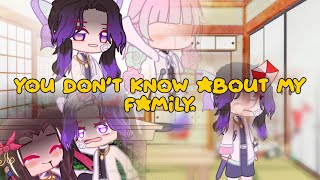 I You Dont Know About My Family. Shinobou Angst I