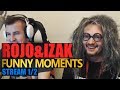 Funny Moments IZAK & ROJO | STREAM #2 1/2