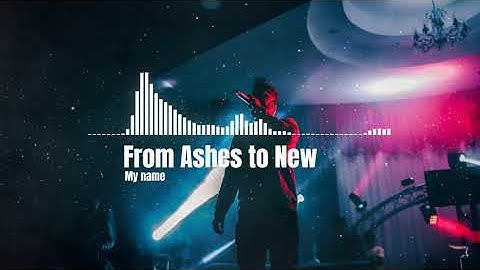 From Ashes to New - My Name (Sub Español)