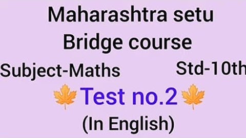 Maharashtra setu bridge course#10th std#Maths#day-30#Test no.2#Semi English