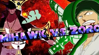 Amv One Piece - Mihawk Vs Roronoa Zoro