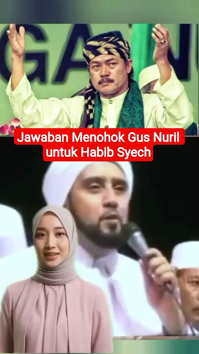 Jawaban Menohok Gus Nuril untuk Habib Syech