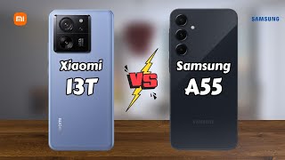 Xiaomi 13T vs Samsung Galaxy A55