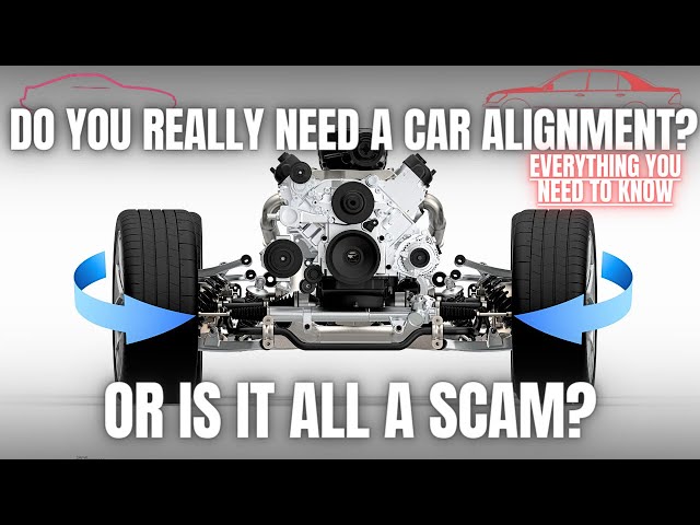 Does Your Car REALLY Need a Wheel Alignment? Everything You Need to Know about Car Alignments class=