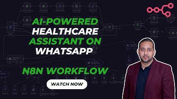 Build an AI-Powered Healthcare Assistant on WhatsApp | n8n Multi Agent Workflow + Demo