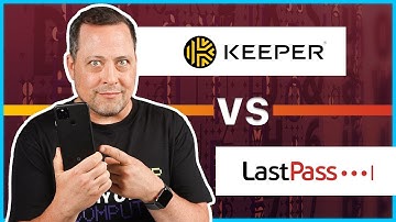 Keeper vs LastPass 2025 | Quality vs Popularity?