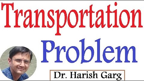 Transportation Problem | A Mathematical Model