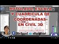 ROTULADO, ESCALA Y CUADRICULA DE COORDENADAS EN CIVIL 3D 2015 - 2022 (R2/2)