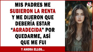 Mis Padres Me Subieron La Renta Y Me Dijeron Que Estuviera “Agradecida” Por Quedarme, Así Que Me Fui