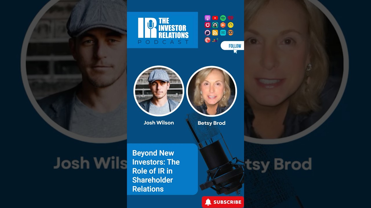 Beyond New Investors  The Role of IR in Shareholder Relations