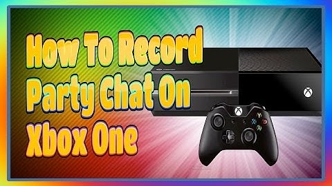 How To Record Party Chat On Xbox One And 360 Without Skype And No Wires | MUST SEE |