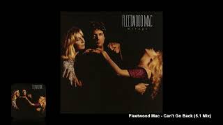 Fleetwood Mac - Can't Go Back (5.1 Mix)