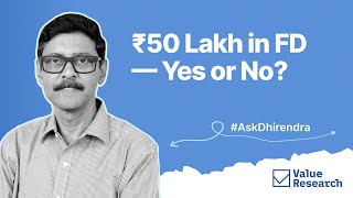 Famous Is ₹50 Lakh in an FD Really Safe? Dhirendra Kumar Reveals What Most Investors Miss | #askdhirendra Profile