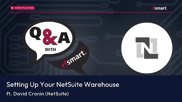 Q&A with RF-SMART: How to Solve NetSuite Inventory Management Challenges in 2021
