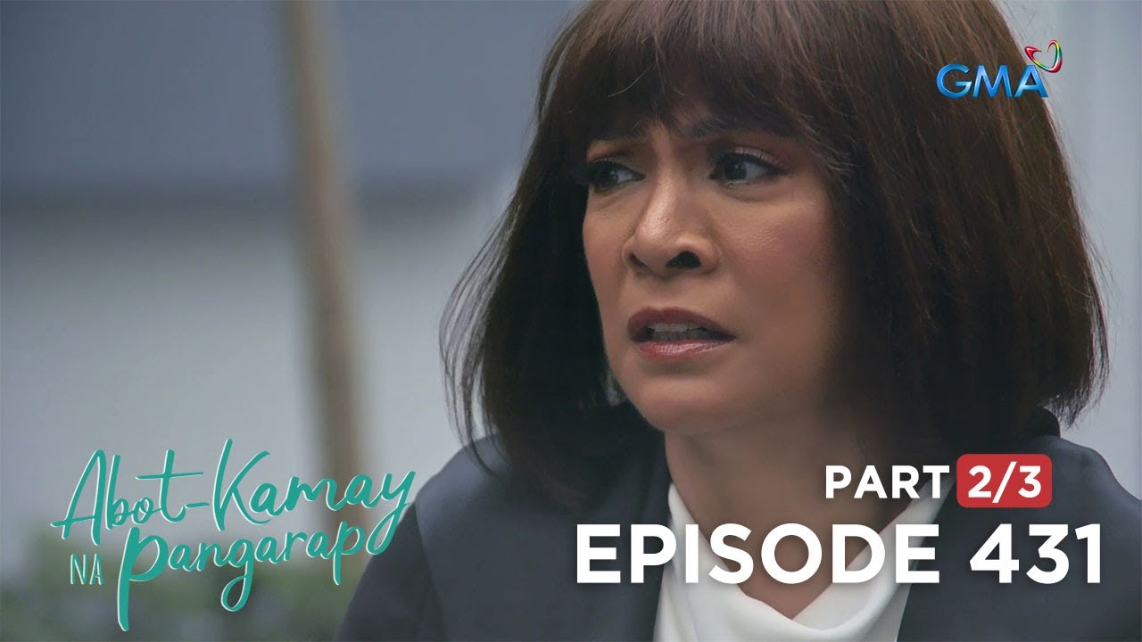 Abot Kamay Na Pangarap: You’re on your own, Moira! (Full Episode 431 ...