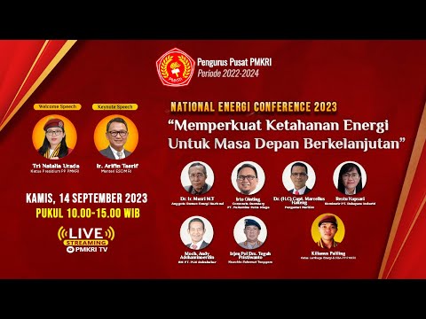 National Energy Conference 2023 "Memperkuat Ketahanan Energi Untuk Masa Depan Berkelanjutan"