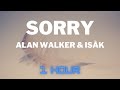 Alan Walker, Isàk - SORRY (1 HOUR EXTENDED)