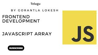 JavaScript Tutorial for Beginners #11: Arrays in JavaScript #telugu #array #javascript