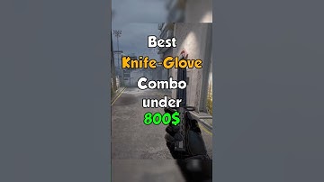 Best Knife-Glove-Combos under 800$ #cs #cs2 #counterstrike #counterstrike2 #cs2skins #fy #fyp