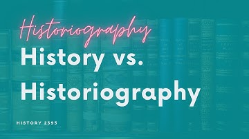 History vs Historiography
