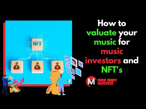 How to valuate your music for music investors and NFT's