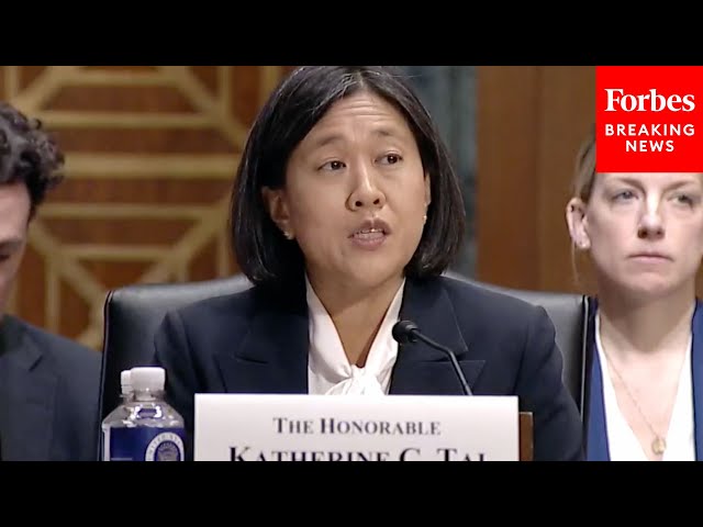 US Trade Representative Katherine Tai Testifies Before Senate Finance Cmte About US Trade Policy