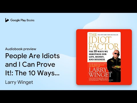 People Are Idiots and I Can Prove It!