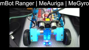 mBot Ranger | MeAuriga | MeGyro