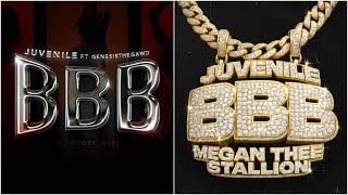 [EXPLICIT] B.B.B. - Juvenile & Genesisthegawd & Megan Thee Stallion)