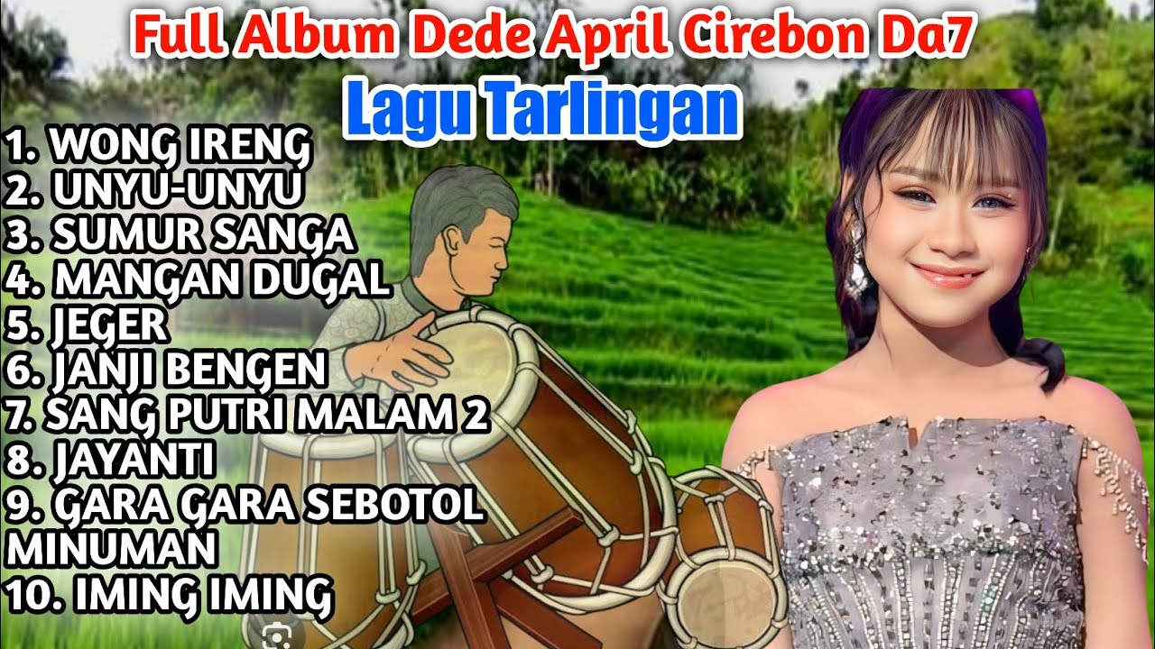  LAGU TARLING SANTAI FULL ALBUM DEDE APRIL CIREBON DA7 