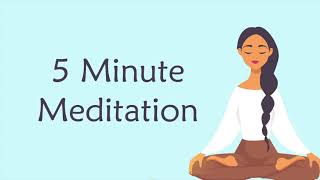 5 Minute Meditation Anyone Can Do Anywhere