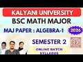 Kalyani University Bsc math major sem2 online batch ||Algebra 1 ||Bsc math honours KU |NEP math hons
