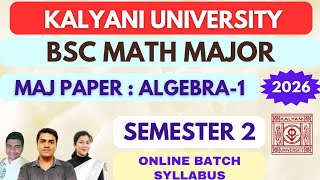 Kalyani University Bsc math major sem2 online batch ||Algebra 1 ||Bsc math honours KU |NEP math hons