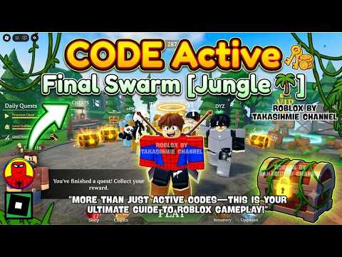 *CODES* UPDATE Final Swarm Game Roblox July 17, 2026 - Claim Free Rewards!