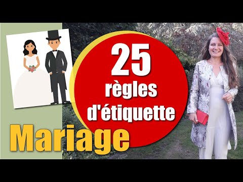 Invité à un MARIAGE : 25 règles d&rsquo;étiquette pour faire honneur aux mariés