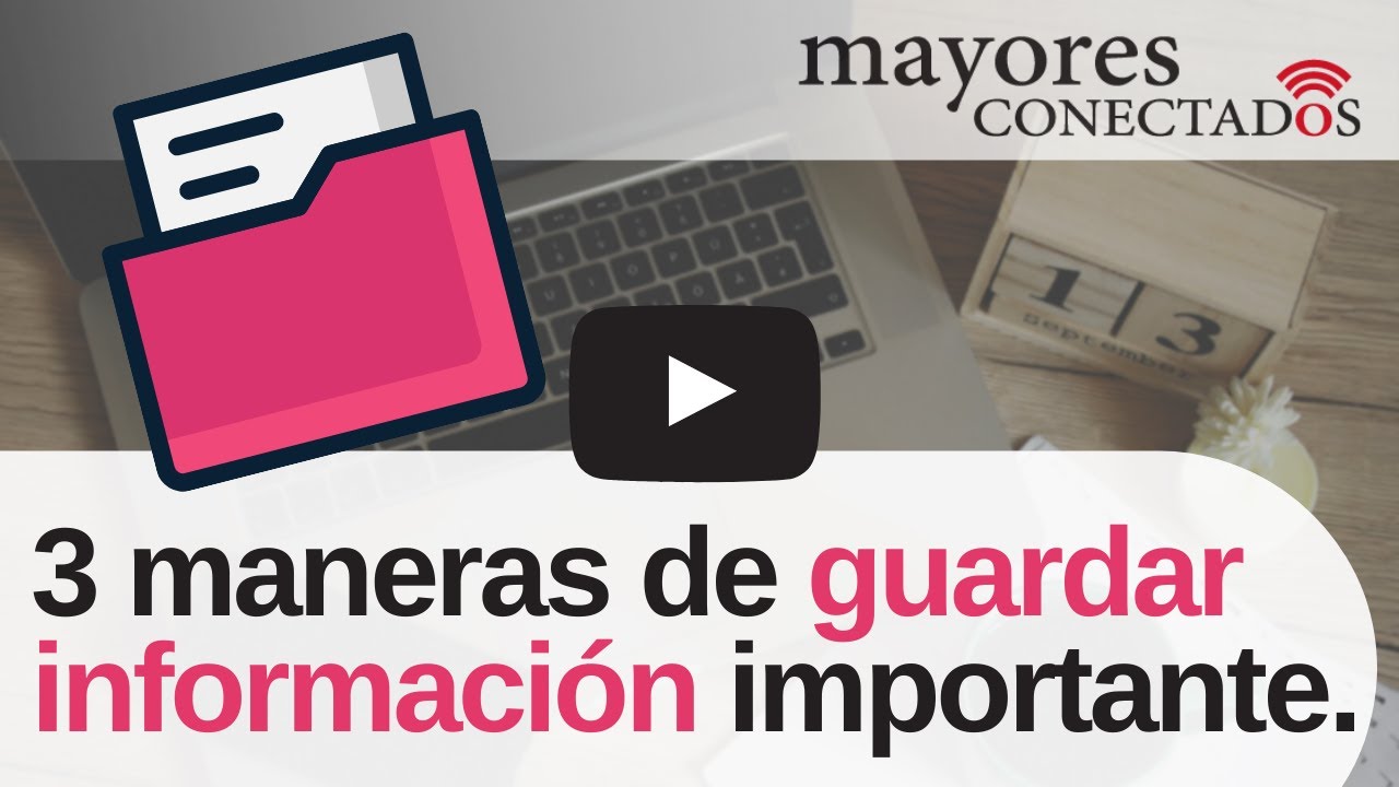3 maneras de guardar información importante - YouTube