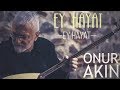 Onur Akın - Ey Hayat (Official Audio)
