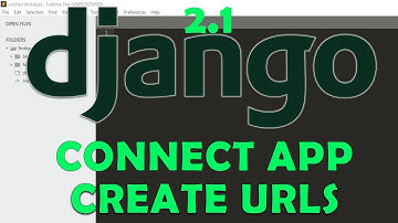 Create Url for Django App | Connect Django App To Project | Django 2.1 Tutorials 2019
