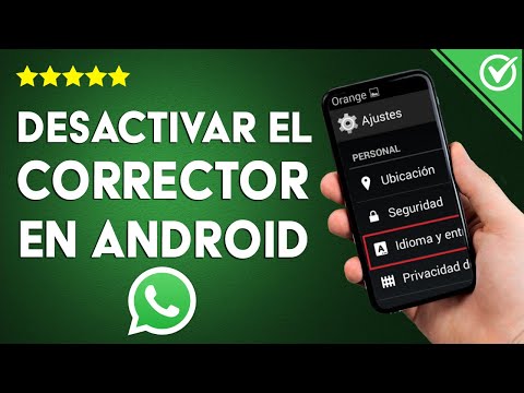 ¿Cómo desactivar el corrector automático en ANDROID? - Con cualquier teclado