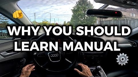 Reasons Why You Should Learn How To Drive Manual (Stick Shift Explained)