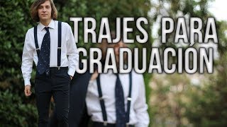 CÓMO PARA GRADUACIONES MODA PARA HOMBRES YouTube