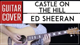 Castle On The Hill Guitar Cover Acoustic - Ed Sheeran + Onscreen Chords