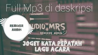 Lagu Joget Kata Pepatah Lagu Joget Terbaru From Remixer Armin