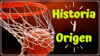 HISTORIA DEL BALONCESTO (Origen y Evolución)