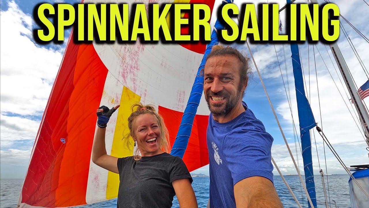 We Finally Got it Up! Sailing the Spinnaker in Las Perlas, Panama - Episode 69