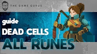How To Obtain Every Rune In Dead Cells | Guide