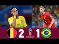 أجمل مباراة في كأس العالم 2018 البرازيل وبلجيكا 1 2 كاس العالم 2018 وجنون عصام الشوالي 4K 