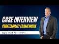 Case Interview Profit Framework (Video 6 of 12)