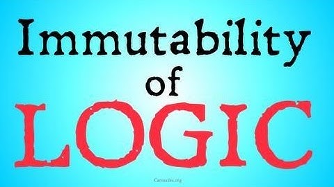 The Immutability of Logic (Bayesian Epistemology)