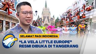 "La Vela Little Europe" Hadirkan Waterfront ala Venesia di Green Lake City, Tangerang